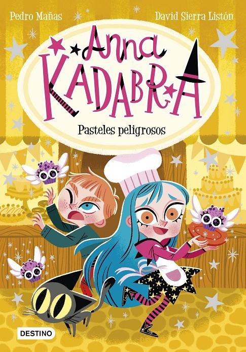 ANNA KADABRA Nº06: PASTELES PELIGROSOS [RUSTICA] | MAÑAS, PEDRO / SIERRA LISTON, DAVID | Akira Comics  - libreria donde comprar comics, juegos y libros online