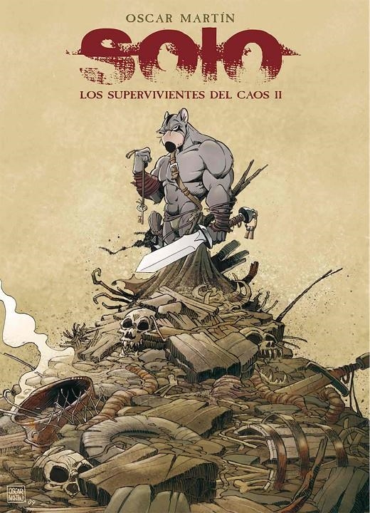 SOLO VOL.2: LOS SUPERVIVIENTES DEL CAOS II [CARTONE] | MARTIN, OSCAR | Akira Comics  - libreria donde comprar comics, juegos y libros online