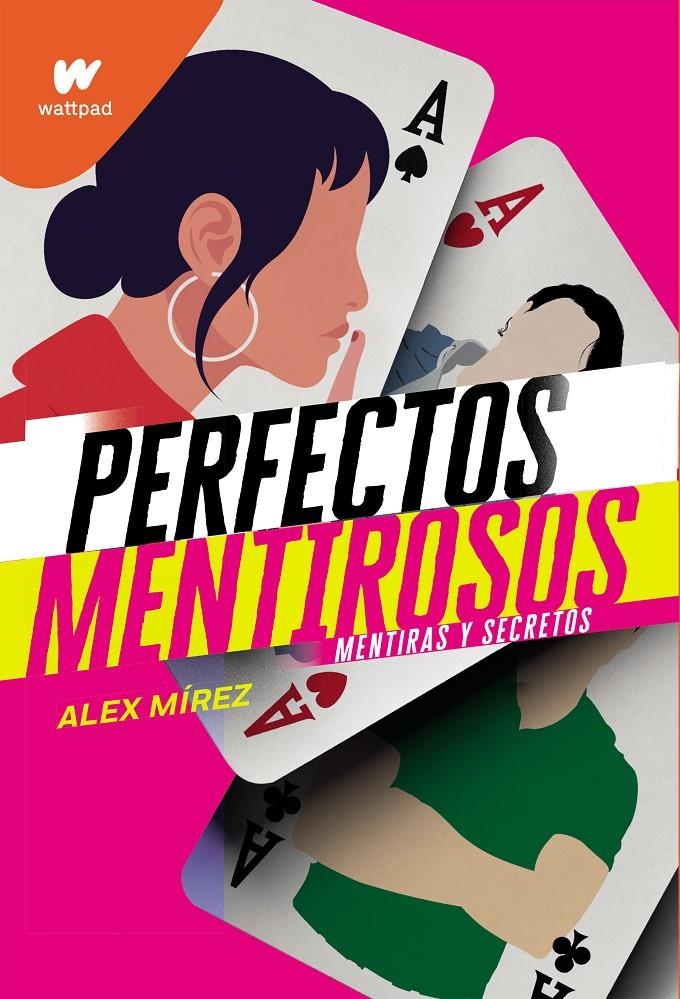 PERFECTOS MENTIROSOS I: MENTIRAS Y SECRETOS [RUSTICA] | MIREZ, ALEX | Akira Comics  - libreria donde comprar comics, juegos y libros online