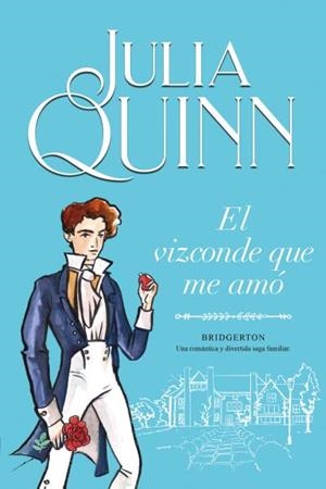 VIZCONDE QUE ME AMO, EL (BRIDGERTON 2) [RUSTICA] | QUINN, JULIA | Akira Comics  - libreria donde comprar comics, juegos y libros online