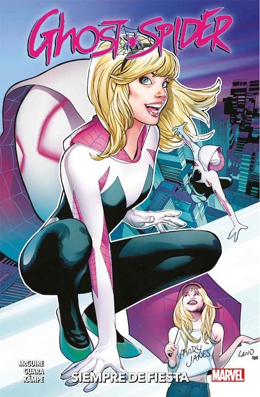 SPIDER-GWEN GHOST SPIDER VOL.4:  SIEMPRE DE FIESTA (COLECCION 100% MARVEL) [RUSTICA]   | MCGUIRE, SEANAN | Akira Comics  - libreria donde comprar comics, juegos y libros online