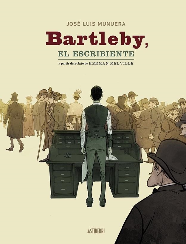 BARTLEBY, EL ESCRIBIENTE [CARTONE] | MUNUERA, JOSE LUIS | Akira Comics  - libreria donde comprar comics, juegos y libros online