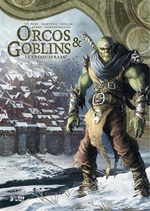 ORCOS Y GOBLINS VOL.03: CENIZO / AYRAAK [CARTONE] | JARRY, NICOLAS | Akira Comics  - libreria donde comprar comics, juegos y libros online