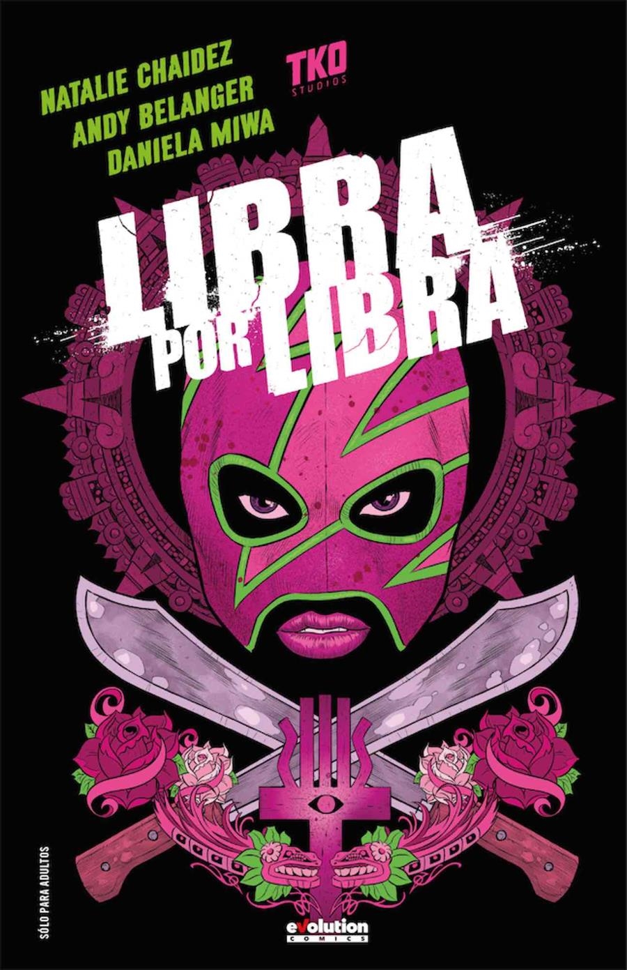 LIBRA POR LIBRA [CARTONE] | CHAIDEZ,NATALIE / BELANGER, ANDY | Akira Comics  - libreria donde comprar comics, juegos y libros online