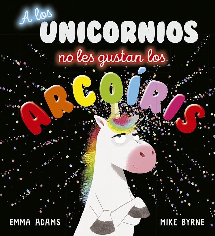 A LOS UNICORNIOS NO LES GUSTAN LOS ARCOIRIS [CARTONE] | ADAMS, EMMA | Akira Comics  - libreria donde comprar comics, juegos y libros online