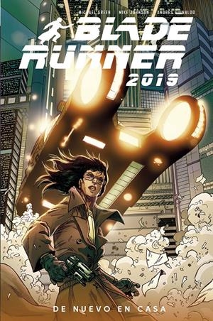 BLADE RUNNER 2019 VOL.3: DE NUEVO EN CASA [CARTONE] | GREEN, MICHAEL / JOHNSON, MIKE | Akira Comics  - libreria donde comprar comics, juegos y libros online