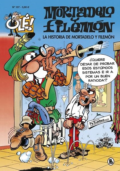OLE! MORTADELO Y FILEMON Nº107: LA HISTORIA DE MORTADELO Y FILEMON [RUSTICA] | IBAÑEZ, FRANCISCO | Akira Comics  - libreria donde comprar comics, juegos y libros online