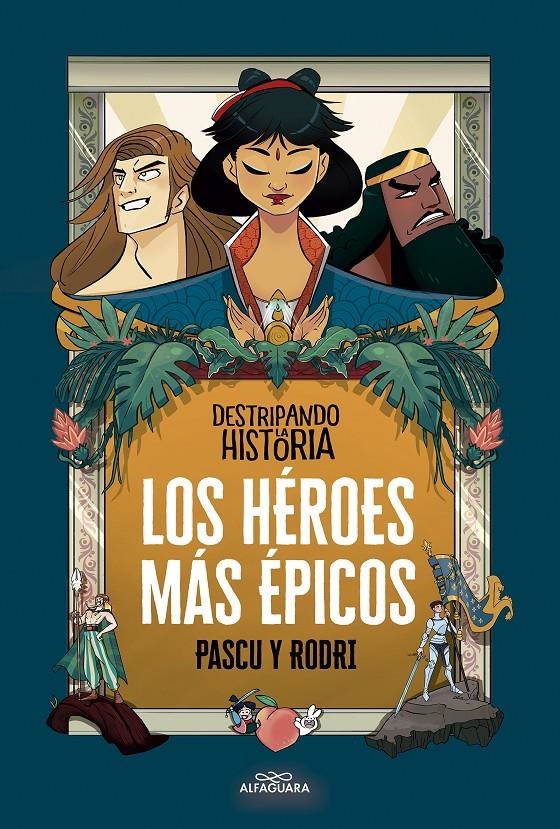 HEROES MAS EPICOS, LOS (DESTRIPANDO LA HISTORIA) [CARTONE] | SEPTIEN, RODRIGO / PASCUAL, ALVARO | Akira Comics  - libreria donde comprar comics, juegos y libros online