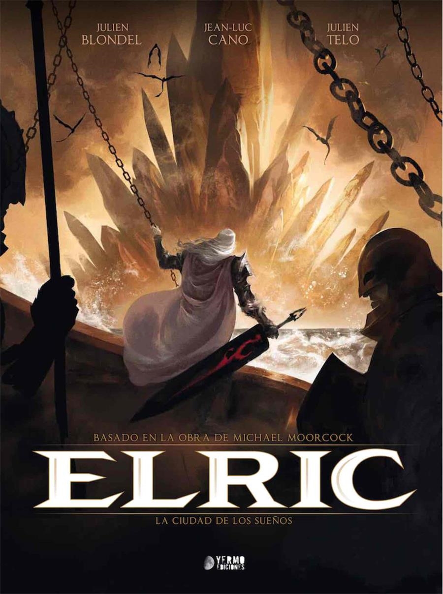 ELRIC VOL.4: LA CIUDAD DE LOS SUEÑOS [CARTONE] | BLONDEL / POLI / RECHT | Akira Comics  - libreria donde comprar comics, juegos y libros online