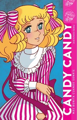 CANDY CANDY: MAS BONITA CUANDO SONRIE [CARTONE] | Akira Comics  - libreria donde comprar comics, juegos y libros online
