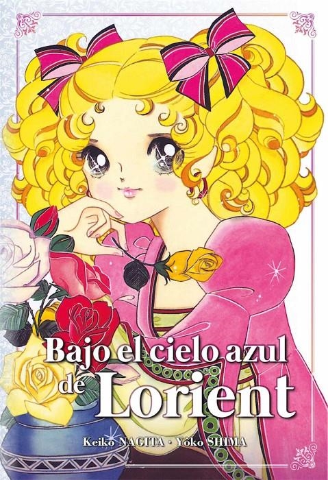 BAJO EL CIELO AZUL DE LORIENT [RUSTICA] | NAGITA, KEIKO / SHIMA, YOKO | Akira Comics  - libreria donde comprar comics, juegos y libros online