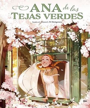 ANA DE LAS TEJAS VERDES (ALBUM ILUSTRADO A TODO COLOR) [CARTONE] | MONTGOMERY, LUCY MAUD | Akira Comics  - libreria donde comprar comics, juegos y libros online