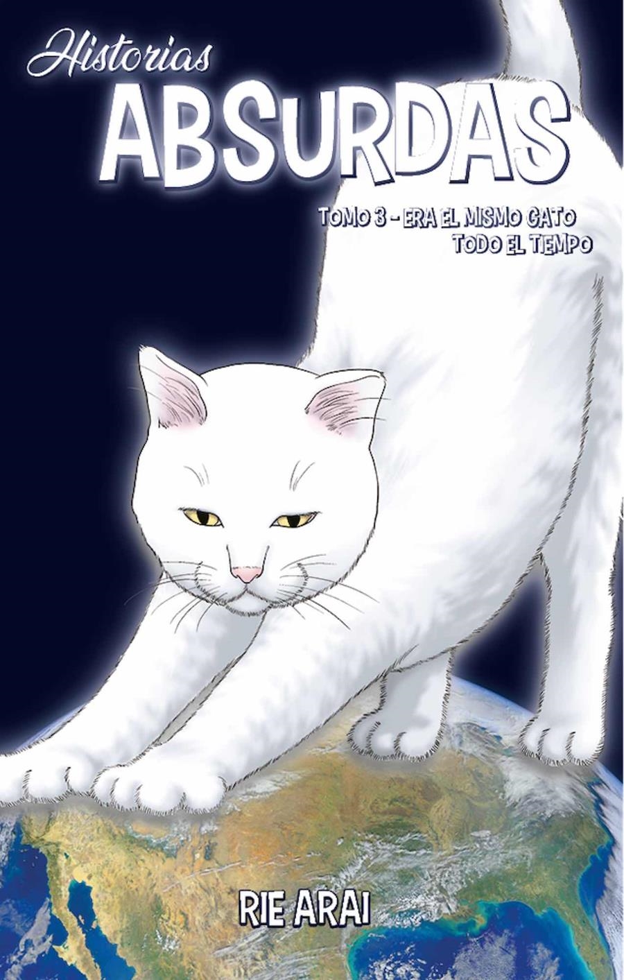 HISTORIAS ABSURDAS VOL.3: ERA EL MISMO GATO TODO EL TIEMPO [RUSTICA] | ARAI, RIE | Akira Comics  - libreria donde comprar comics, juegos y libros online