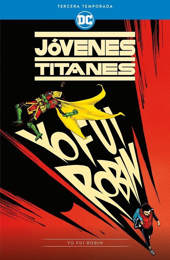 JOVENES TITANES TERCERA TEMPORADA: YO FUI ROBIN [RUSTICA] | GLASS, ADAM / THOMPSON, ROBBIE | Akira Comics  - libreria donde comprar comics, juegos y libros online