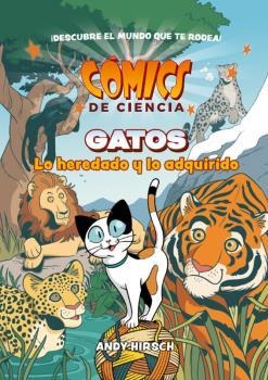 COMICS DE CIENCIA: GATOS, LO HEREDADO Y LO ADQUIRIDO [CARTONE] | HIRSCH, ANDY | Akira Comics  - libreria donde comprar comics, juegos y libros online