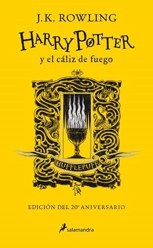 HARRY POTTER Y EL CALIZ DE FUEGO (EDICION HUFFLEPUFF DEL 20º ANIVERSARIO) [CARTONE] | ROWLING, J. K. | Akira Comics  - libreria donde comprar comics, juegos y libros online