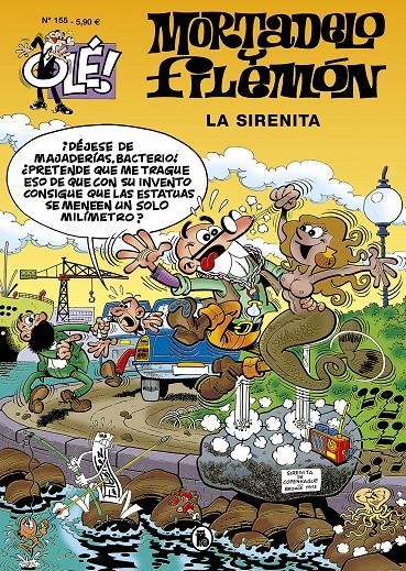 OLE! MORTADELO Y FILEMON Nº155: LA SIRENITA [RUSTICA] | IBAÑEZ, FRANCISCO | Akira Comics  - libreria donde comprar comics, juegos y libros online
