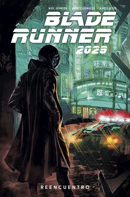 BLADE RUNNER 2029 VOL.1: REENCUENTRO [CARTONE] | GREEN /  JOHNSON / GUINALDO | Akira Comics  - libreria donde comprar comics, juegos y libros online