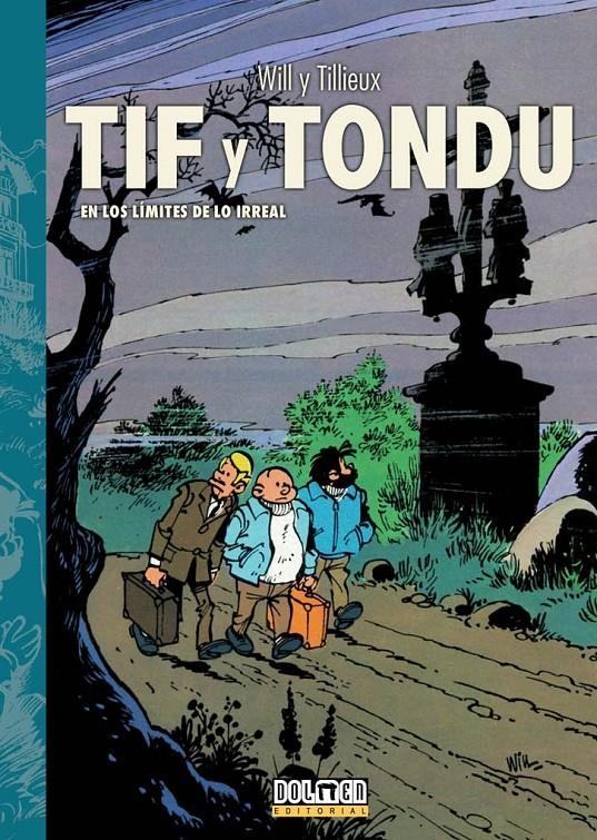 TIF Y TONDU VOL.03: EN LOS LIMITES DE LO IRREAL [CARTONE] | TILLIEUX, MAURICE | Akira Comics  - libreria donde comprar comics, juegos y libros online