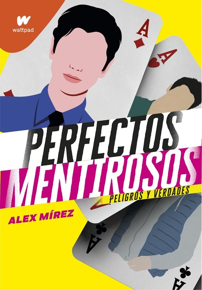 PERFECTOS MENTIROSOS II: PELIGOS Y VERDADES [RUSTICA] | MIREZ, ALEX | Akira Comics  - libreria donde comprar comics, juegos y libros online