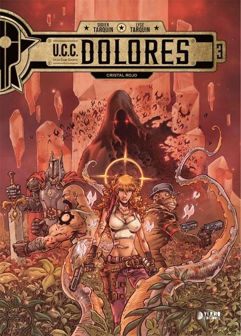 U.C.C. DOLORES VOL.3: CRISTAL ROJO [CARTONE] | TARQUIN, DIDIER | Akira Comics  - libreria donde comprar comics, juegos y libros online