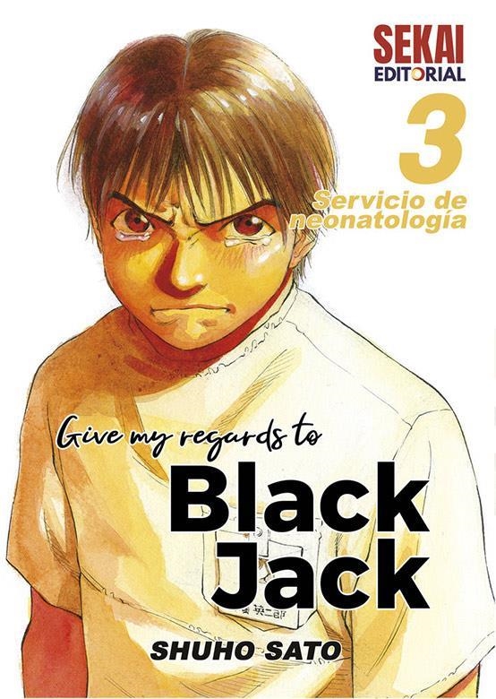 GIVE MY REGARDS TO BLACK JACK VOL.03 [RUSTICA] | SATO, SHUHO | Akira Comics  - libreria donde comprar comics, juegos y libros online
