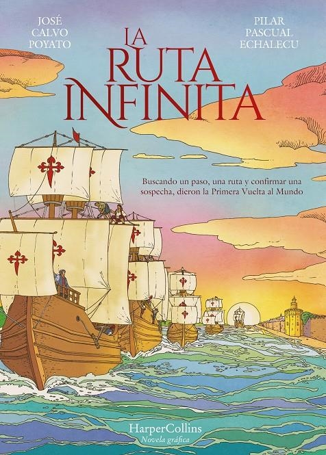 RUTA INFINITA, LA (NOVELA GRAFICA) [CARTONE] | CALVO POYATO, JOSE | Akira Comics  - libreria donde comprar comics, juegos y libros online