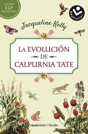 EVOLUCION DE CALPURNIA TATE, LA (EDICION 10º ANIVERSARIO) [BOLSILLO] | KELLY, JACQUELINE | Akira Comics  - libreria donde comprar comics, juegos y libros online