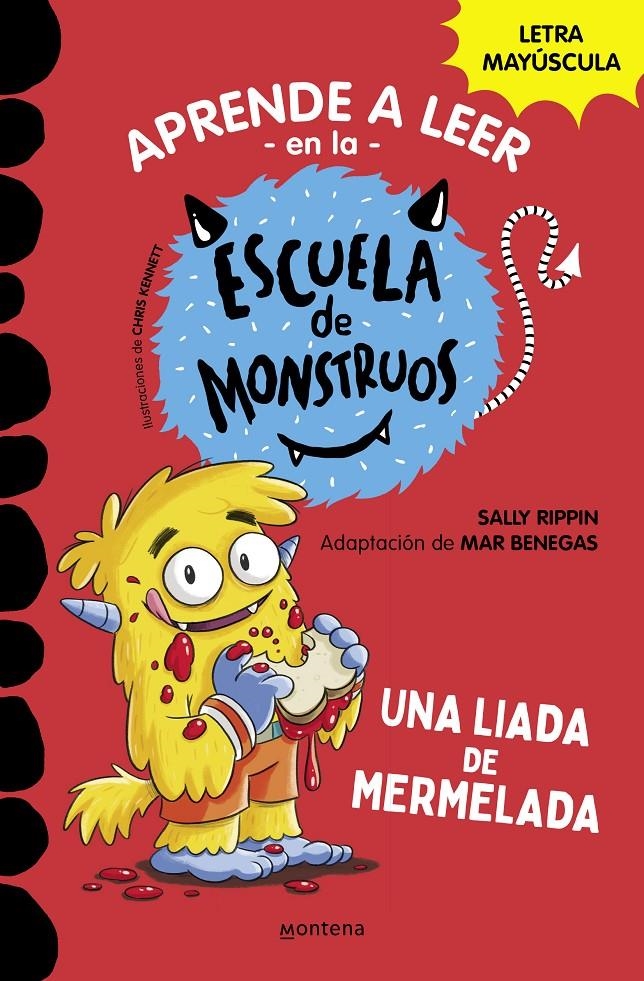 APRENDE A LEER EN LA ESCUELA DE MONSTRUOS Nº02: UNA LIADA DE MERMELADA [RUSTICA] | RIPPIN, SALLY / BENEGAS, MAR | Akira Comics  - libreria donde comprar comics, juegos y libros online