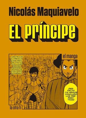 PRINCIPE, EL (EL MANGA) [RUSTICA] | MAQUIAVELO, NICOLAS | Akira Comics  - libreria donde comprar comics, juegos y libros online