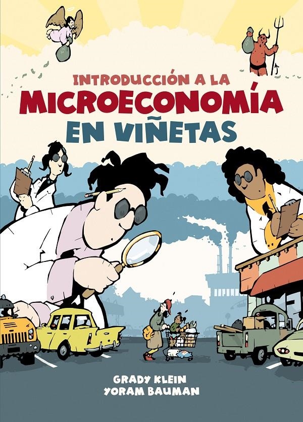 INTRODUCCION A LA MICROECONOMIA EN VIÑETAS [RUSTICA] | KLEIN, GRADY / BAUMAN, YORAM | Akira Comics  - libreria donde comprar comics, juegos y libros online