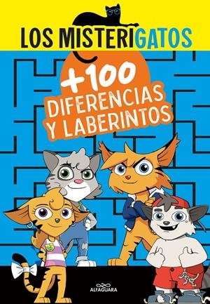 MISTERIGATOS, LOS: +100 DIFERENCIAS Y LABERINTOS [RUSTICA] | Akira Comics  - libreria donde comprar comics, juegos y libros online