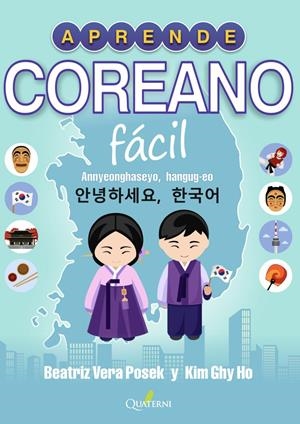 APRENDE COREANO FACIL [RUSTICA] | KIM, GHI HO / VERA POSECK, BEATRIZ | Akira Comics  - libreria donde comprar comics, juegos y libros online