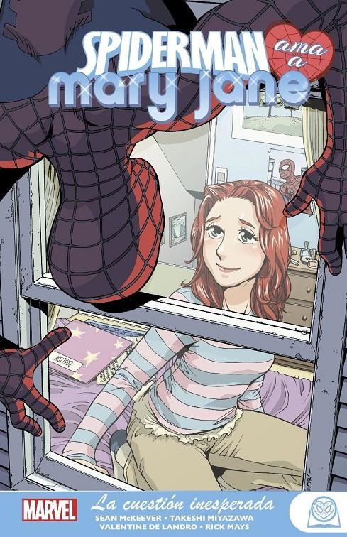 MARVEL YOUNG ADULTS: SPIDERMAN AMA A MARY JANE Nº02 LA CUESTION INESPERADA [RUSTICA] | MIYAZAWA, TAKESHI / MCKEEVER, SEAN | Akira Comics  - libreria donde comprar comics, juegos y libros online