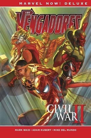 MARVEL NOW! DELUXE: LOS VENGADORES DE MARK WAID VOL.02, CIVIL WAR II [CARTONE] | WAID, MARK / KUBERT, ADAM | Akira Comics  - libreria donde comprar comics, juegos y libros online