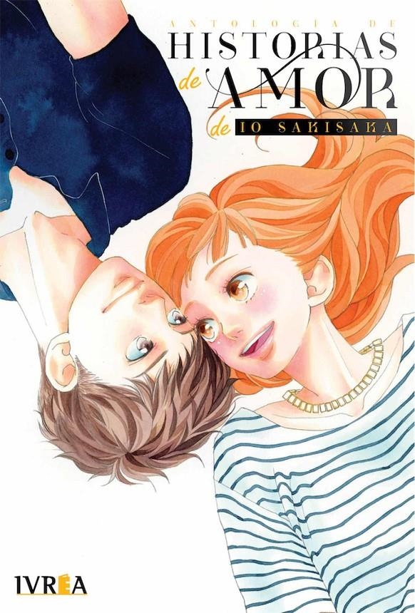 ANTOLOGIA DE HISTORIAS DE AMOR DE IO SAKISAKA [RUSTICA] | SAKISAKA, IO | Akira Comics  - libreria donde comprar comics, juegos y libros online