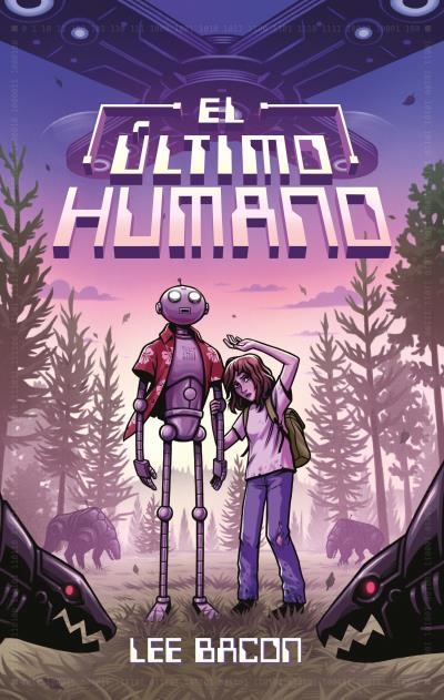 ULTIMO HUMANO, EL [RUSTICA] | BACON, LEE | Akira Comics  - libreria donde comprar comics, juegos y libros online