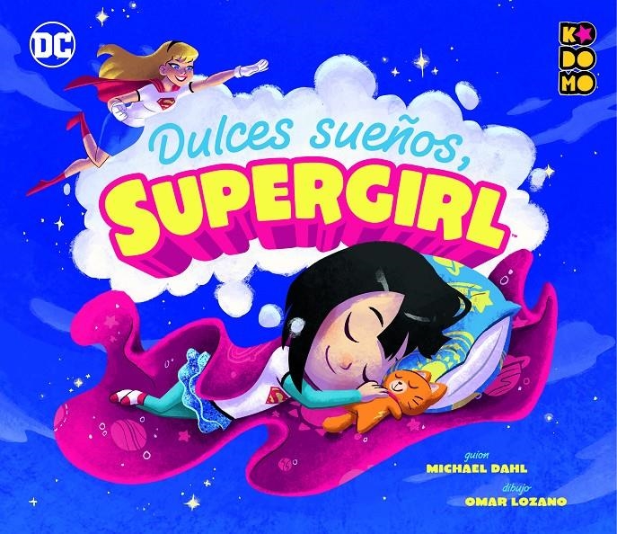 DULCES SUEÑOS, SUPERGIRL [CARTONE] | BIRD, BENJAMIN | Akira Comics  - libreria donde comprar comics, juegos y libros online