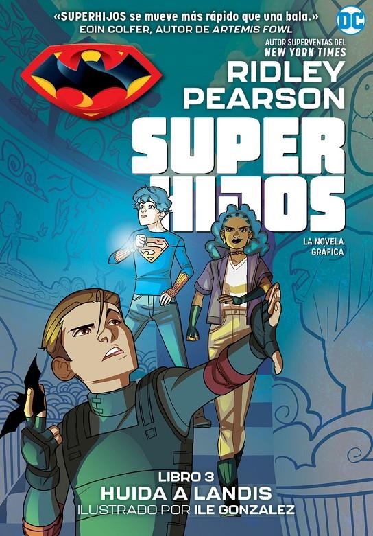 SUPERHIJOS: HUIDA A LANDIS [RUSTICA] | PEARSON, RIDLEY | Akira Comics  - libreria donde comprar comics, juegos y libros online