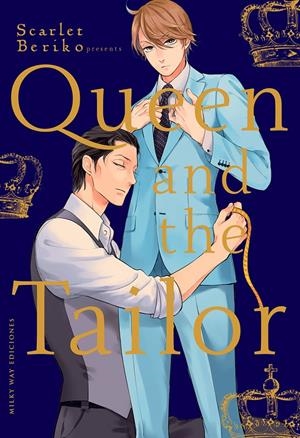 QUEEN AND THE TAILOR [RUSTICA] | BERIKO, SCARLET | Akira Comics  - libreria donde comprar comics, juegos y libros online