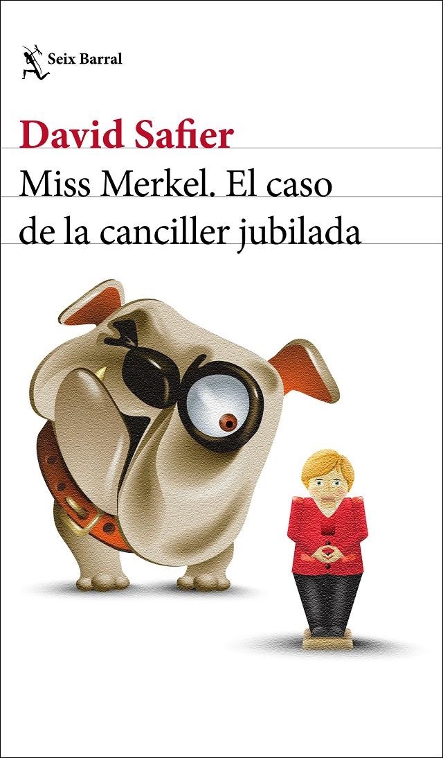 MISS MERKEL: EL CASO DE LA CANCILLER JUBILADA [RUSTICA] | SAFIER, DAVID | Akira Comics  - libreria donde comprar comics, juegos y libros online