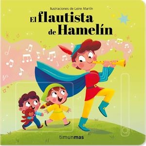 FLAUTISTA DE HAMELIN, EL: CUENTO CON MECANISMOS [CARTONE] | Akira Comics  - libreria donde comprar comics, juegos y libros online