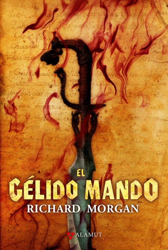 GELIDO MANDO, EL (TIERRA DE HEROES 2) [CARTONE] | RICHARD MORGAN | Akira Comics  - libreria donde comprar comics, juegos y libros online