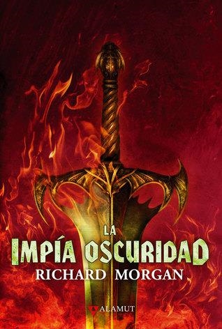 IMPIA OSCURIDAD, LA (TIERRA DE HEROES 3) [CARTONE] | RICHARD MORGAN | Akira Comics  - libreria donde comprar comics, juegos y libros online