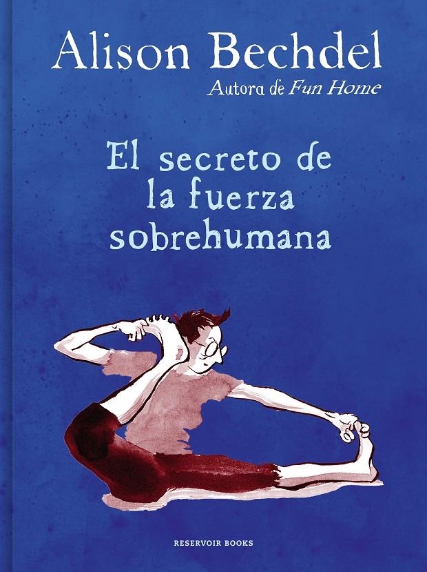 SECRETO DE LA FUERZA SOBREHUMANA, EL [CARTONE] | BECHDEL, ALISON | Akira Comics  - libreria donde comprar comics, juegos y libros online