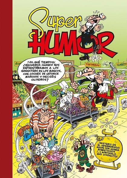 SUPER HUMOR: MORTADELO Nº66: ¡MISTERIO EN EL HIPERMERCADO! [CARTONE] | IBAÑEZ, FRANCISCO | Akira Comics  - libreria donde comprar comics, juegos y libros online