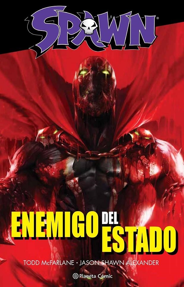 SPAWN: ENEMIGO DEL ESTADO [RUSTICA] | MCFARLANE, TODD | Akira Comics  - libreria donde comprar comics, juegos y libros online