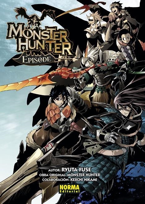MONSTER HUNTER EPISODE (PACK 1 AL 3) [RUSTICA] | FUSE, RYOTA | Akira Comics  - libreria donde comprar comics, juegos y libros online