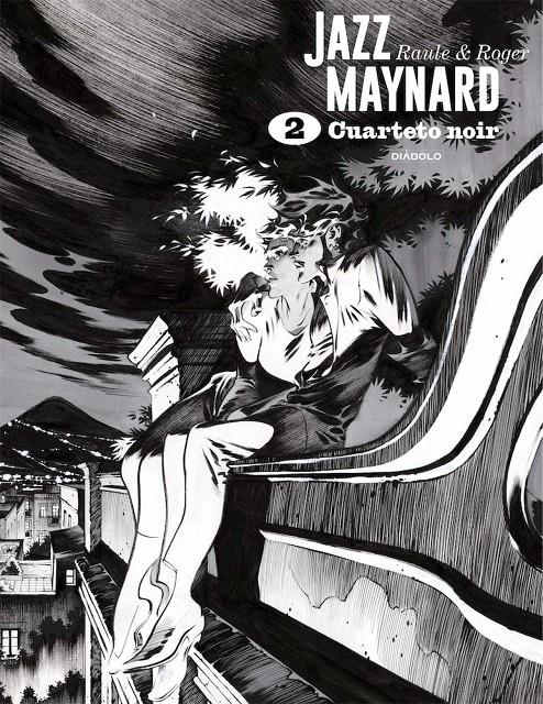 JAZZ MAYNARD VOL.2: CUARTETO NOIR [CARTONE] | RAULE / IBAÑEZ | Akira Comics  - libreria donde comprar comics, juegos y libros online