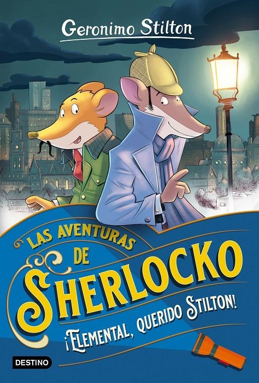 GERONIMO STILTON: ¡ELEMENTAL QUERIDO STILTON! (LAS AVENTURAS DE SHERLOCKO) [RUSTICA] | STILTON, GERONIMO | Akira Comics  - libreria donde comprar comics, juegos y libros online